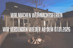 Wir machen Weihnachtsferien und wünschen Ihnen schöne Festtage! / Wir versenden nicht zwischen dem 20.12.2025 und dem 07.01.2026